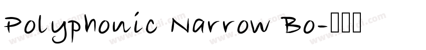 Polyphonic Narrow Bo字体转换